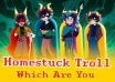 Which Homestuck Troll Are You