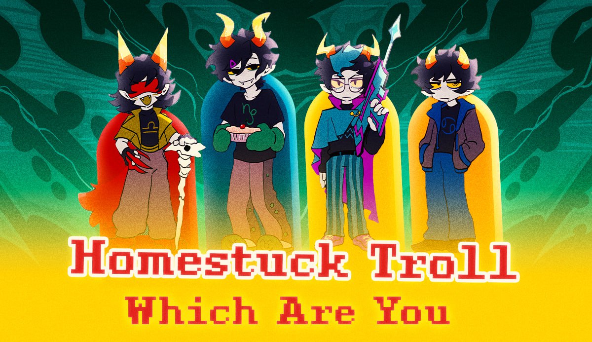 Quiz Which Homestuck Troll Are You? 😈 2024 Updated Series