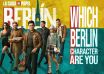 Which Berlin Character Are You