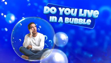 Do You Live in a Bubble Quiz
