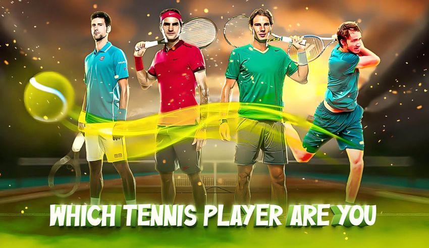 Which Tennis Player Are You