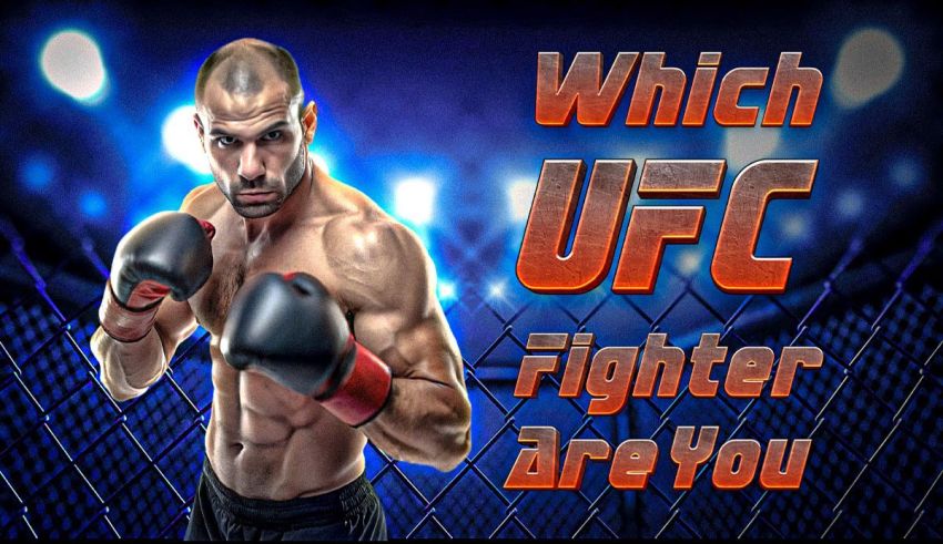 Which UFC Fighter Are You