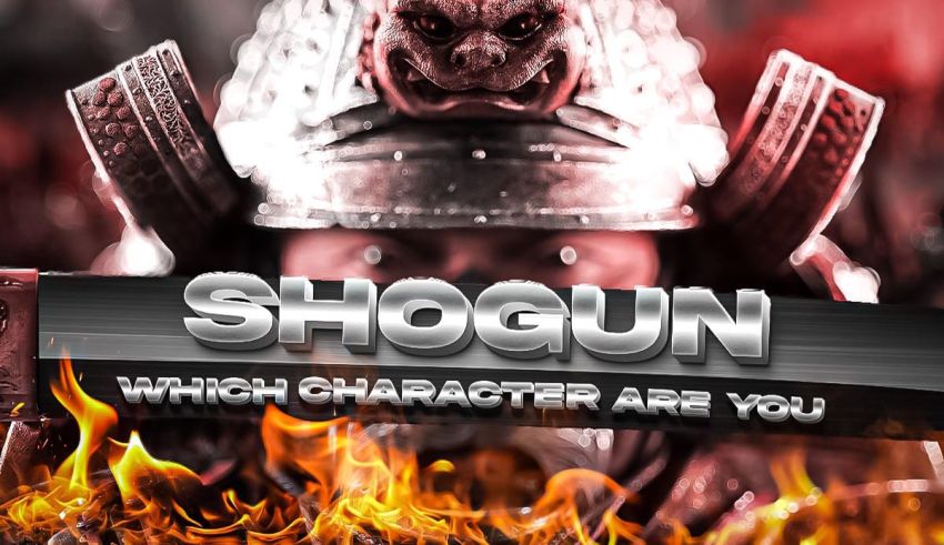 Which Shogun Character Are You